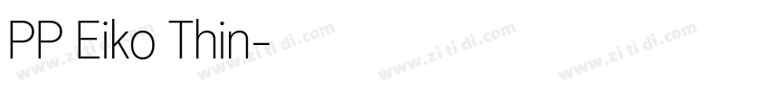 PP Eiko Thin字体转换